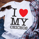 I Love My Chichos